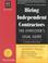 Cover of: Hiring Independent Contractors: The Employers' Legal Guide (Working with Independent Contractors: The Employer's Legal Guide)