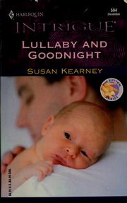 Cover of: Lullaby And Goodnight (The Sutton Babies) by Susan Kearney