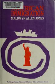 Cover of: American immigration by Maldwyn Allen Jones