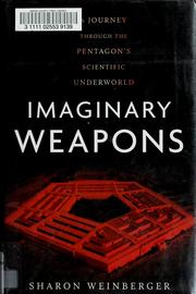 Cover of: Imaginary weapons by Sharon Weinberger