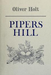 Cover of: Piper's Hill by Oliver Holt