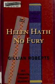 Cover of: Helen hath no fury by Gillian Roberts