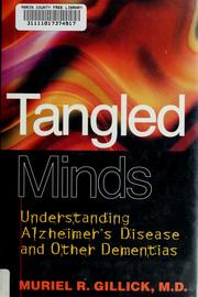 Cover of: Tangled minds by Muriel R. Gillick, Muriel R. Gillick