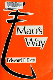 Mao's way by Rice, Edward E.