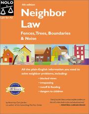 Cover of: Neighbor law: fences, trees, boundaries & noise