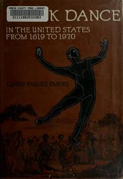 Cover of: Black dance in the United States from 1619 to 1970. by Lynne Fauley Emery