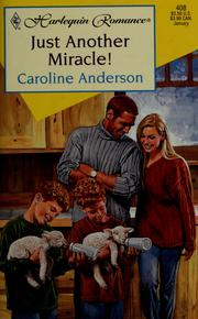 Cover of: Just Another Miracle! by Caroline Anderson