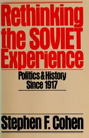 Cover of: Rethinking the Soviet experience by Stephen F. Cohen