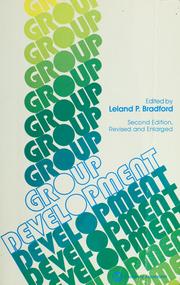 Cover of: Group development by Leland Powers Bradford