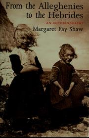 Cover of: From the Alleghenies to the Hebrides by Margaret F. Shaw