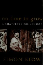 Cover of: No Time to Grow: A Shattered Childhood