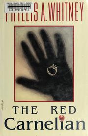 Cover of: The red carnelian | Phyllis A. Whitney