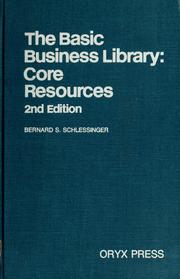 Cover of: The Basic business library by edited by Bernard S. Schlessinger ; Rashelle S. Karp and Virginia S. Vocelli, associate editors.