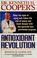 Cover of: Dr. Kenneth H. Cooper's antioxidant revolution