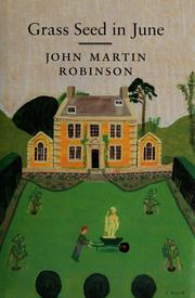Cover of: Grass seed in June by John Martin Robinson
