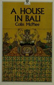 Cover of: A house in Bali by Colin McPhee 