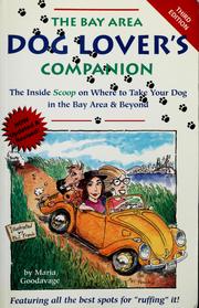 Cover of: The Bay area dog lover's companion