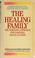 Cover of: The healing family