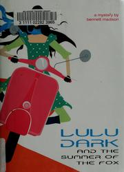 Cover of: Lulu Dark and the summer of the Fox: a mystery