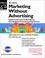 Cover of: Marketing Without Advertising