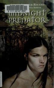 Cover of: Midnight predator by Amelia Atwater-Rhodes