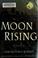 Cover of: Moon rising