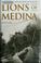 Cover of: Lions of Medina
