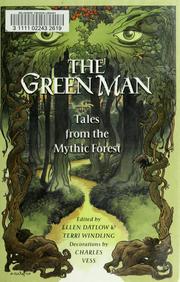 Cover of: The Green Man by edited by Ellen Datlow & Terri Windling ; decorations by Charles Vess.