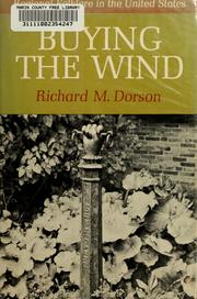 Cover of: Buying the wind by Richard Mercer Dorson