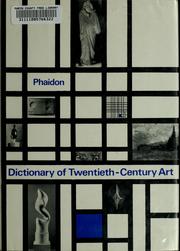 Cover of: Phaidon dictionary of twentieth-century art.