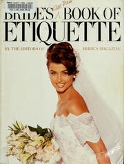 Cover of: Bride's all new book of etiquette by by the editors of Bride's magazine.