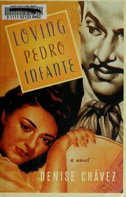 Cover of: Loving Pedro Infante: a novel