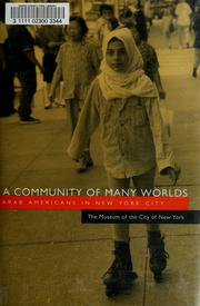 Cover of: A community of many worlds by Museum of the City of New York ; edited by Kathleen Benson and Philip M. Kayal.