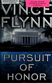 Cover of: Pursuit of honor by Vince Flynn
