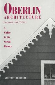 Cover of: Oberlin architecture, college and town by Geoffrey Blodgett
