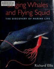 Cover of: Singing whales and flying squid: the discovery of marine life