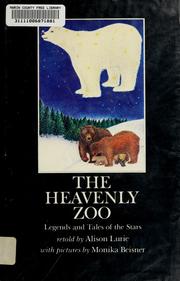 Cover of: The heavenly zoo by Alison Lurie