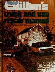 Cover of: Chilton's truck and van repair manual, from 1970 to 1976  by The Nichols/Chilton Editors