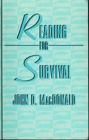 Cover of: Reading for survival by John D. MacDonald