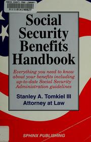 Cover of: Social security benefits handbook by Stanley A. Tomkiel