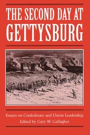 Cover of: The Second day at Gettysburg: essays on Confederate and Union leadership