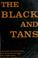 Cover of: The Black and Tans