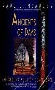 Cover of: Ancients of days by Paul J. McAuley