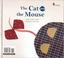 Cover of: The Cat and the Mouse