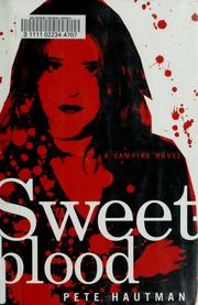 Cover of: Sweetblood by Pete Hautman
