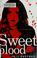 Cover of: Sweetblood