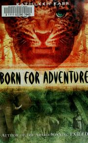Cover of: Born for Adventure by Kathleen Karr
