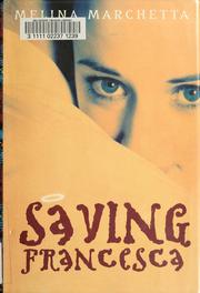 Cover of: Saving Francesca by Melina Marchetta