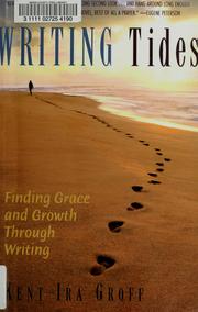 Cover of: Writing tides: the rhythms of grace in writing