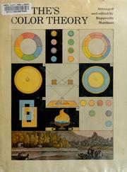 Cover of: Goethe's color theory: Arranged and edited by Rupprecht Matthaei.  American ed. translated and edited by Herb Aach.